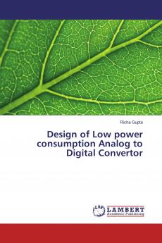 Design of Low power consumption Analog to Digital Convertor