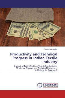 Productivity and Technical Progress in Indian Textile Industry