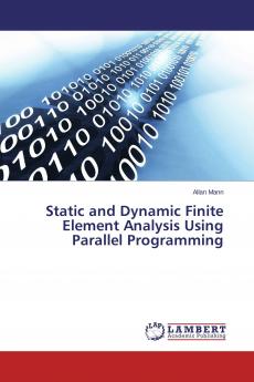 Static and Dynamic Finite Element Analysis Using Parallel Programming