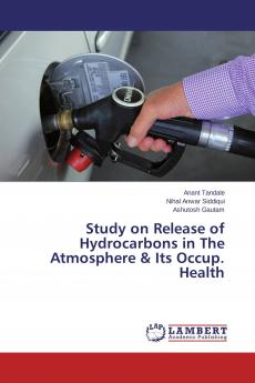 Study on Release of Hydrocarbons in The Atmosphere & Its Occup. Health