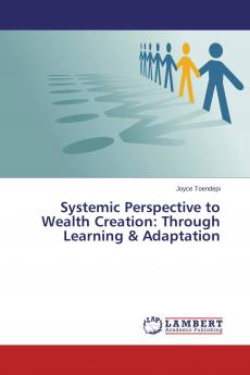 Systemic Perspective to Wealth Creation