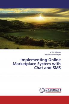 Implementing Online Marketplace System with Chat and SMS