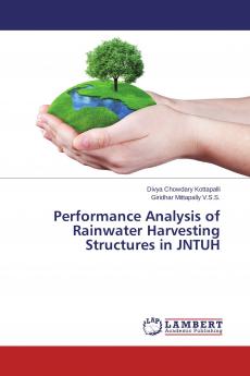 Performance Analysis of Rainwater Harvesting Structures in JNTUH
