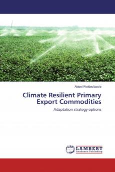 Climate Resilient Primary Export Commodities