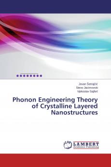 Phonon Engineering Theory of Crystalline Layered Nanostructures