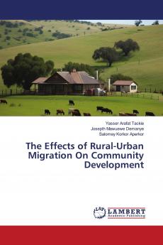 The Effects of Rural-Urban Migration On Community Development
