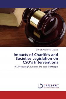 Impacts of Charities and Societies Legislation on CSO's Interventions