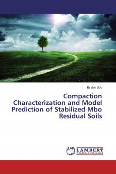 Compaction Characterization and Model Prediction of Stabilized Mbo Residual Soils