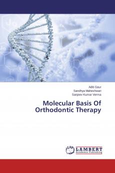 Molecular Basis Of Orthodontic Therapy