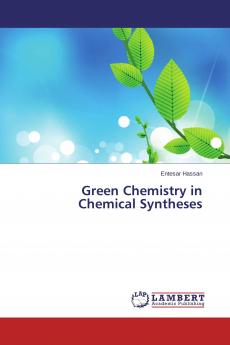 Green Chemistry in Chemical Syntheses