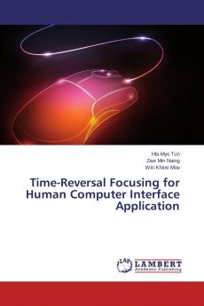Time-Reversal Focusing for Human Computer Interface Application