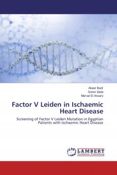 Factor V Leiden in Ischaemic Heart Disease