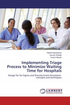 Implementing Triage Process to Minimize Waiting Time for Hospitals