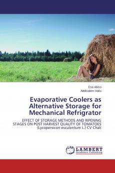 Evaporative Coolers as Alternative Storage for Mechanical Refrigrator