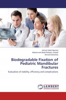 Biodegradable Fixation of Pediatric Mandibular Fractures