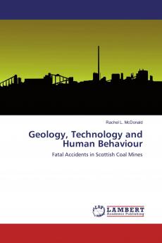 Geology Technology and Human Behaviour