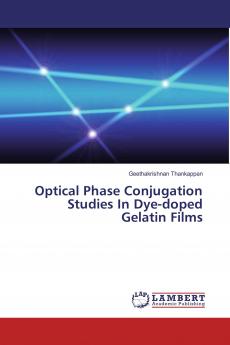 Optical Phase Conjugation Studies In Dye-doped Gelatin Films