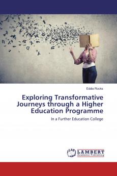 Exploring Transformative Journeys through a Higher Education Programme