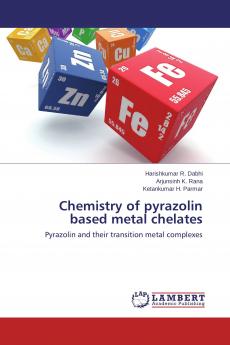 Chemistry of pyrazolin based metal chelates