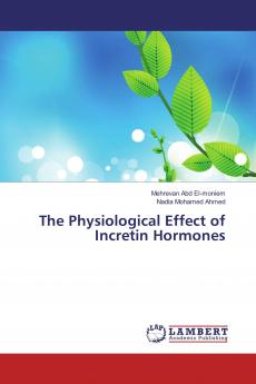 The Physiological Effect of Incretin Hormones