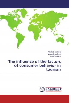 The influence of the factors of consumer behavior in tourism