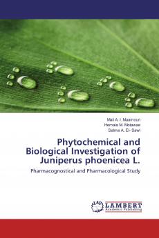 Phytochemical and Biological Investigation of Juniperus phoenicea L.