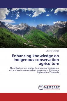 Enhancing knowledge on indigenous conservation agriculture