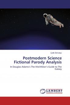 Postmodern Science Fictional Parody Analysis