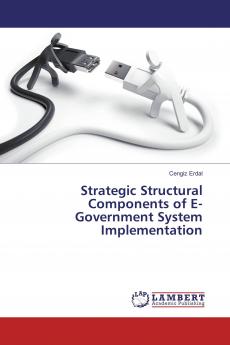 Strategic Structural Components of E-Government System Implementation