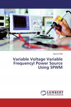 Variable Voltage Variable Frequencyl Power Source Using SPWM