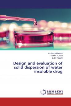 Design and evaluation of solid dispersion of water insoluble drug