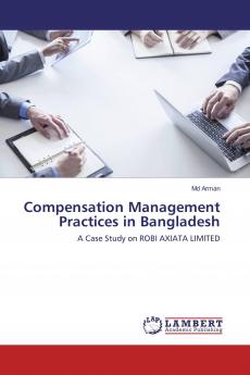 Compensation Management Practices in Bangladesh