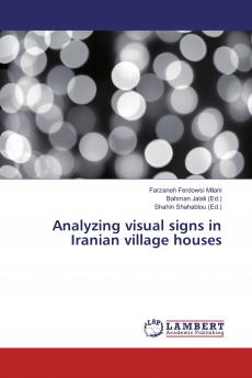 Analyzing visual signs in Iranian village houses