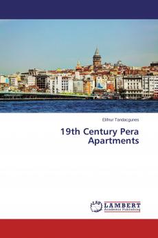 19th Century Pera Apartments
