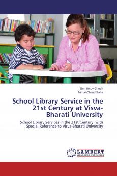 School Library Service in the 21st Century at Visva-Bharati University