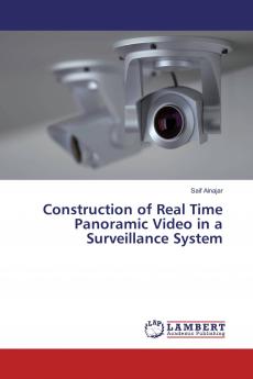 Construction of Real Time Panoramic Video in a Surveillance System