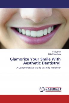 Glamorize Your Smile With Aesthetic Dentistry!