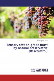 Sensory test on grape must by natural preservative (Resveratrol)