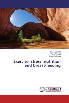 Exercise stress nutrition and breast-feeding
