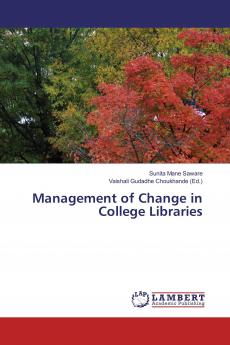 Management of Change in College Libraries