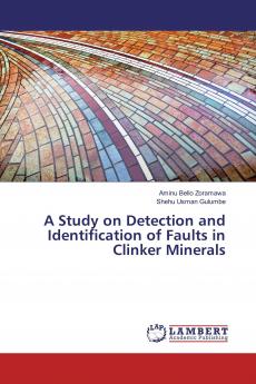 A Study on Detection and Identification of Faults in Clinker Minerals