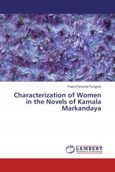Characterization of Women in the Novels of Kamala Markandaya