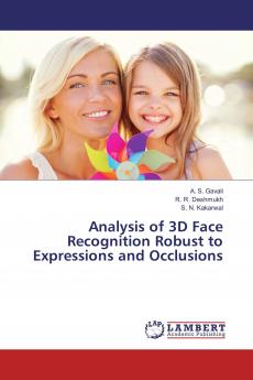 Analysis of 3D Face Recognition Robust to Expressions and Occlusions