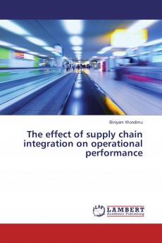 The effect of supply chain integration on operational performance