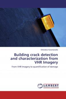 Building crack detection and characterization from VHR Imagery