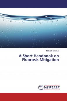 A Short Handbook on Fluorosis Mitigation