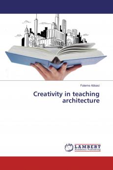 Creativity in teaching architecture