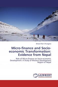 Micro-finance and Socio-economic Transformation: Evidence from Nepal