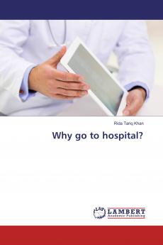 Why go to hospital?