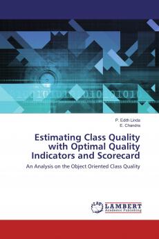 Estimating Class Quality with Optimal Quality Indicators and Scorecard